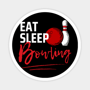 Eat Sleep Bowling Magnet